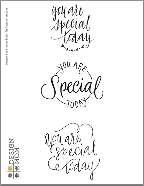 You Are Special Today Calligraphy